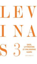 Éros, littérature et philosophie. Œuvres complètes, t. 3 