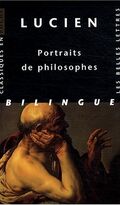 Portraits de philosophes : Edition bilingue grec-français