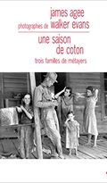 Une saison de coton. Trois familles de métayers