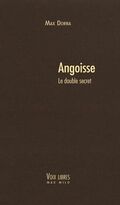 Angoisse. Le double secret