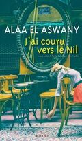 J’ai couru vers le Nil