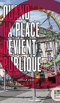 Quand la place devient publique