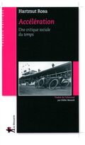 Accélération : Une critique sociale du temps