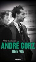 André Gorz, une vie