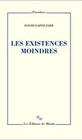 Les Existences moindres