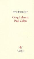 Ce qui alarma Paul Celan