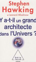 Y a-t-il un grand architecte dans l'univers ?