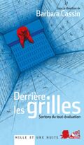 Derrière les grilles. Sortons du tout-évaluation