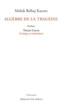 Algèbre de la tragédie