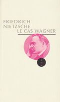 Le Cas Wagner : Un problème pour musiciens