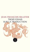 Trois essais sur la traduction