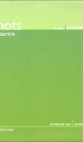 Les Mots, de Jean-Paul Sartre (lu par Michel Bouquet)