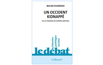 Quand Kundera nous rappelle le destin (commun) de l’Europe